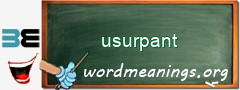 WordMeaning blackboard for usurpant